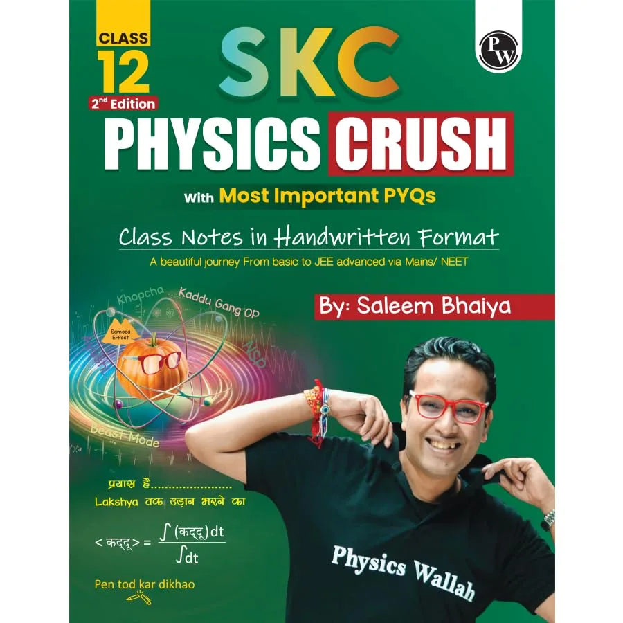 PW SKC Physics Crush Class 12 Handwritten Format Notes By Saleem Sir For JEE and NEET Exams