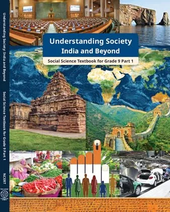 Ncert Class 9 Social Science Textbook Understanding Society India and Beyond Part-I Latest Edition 2