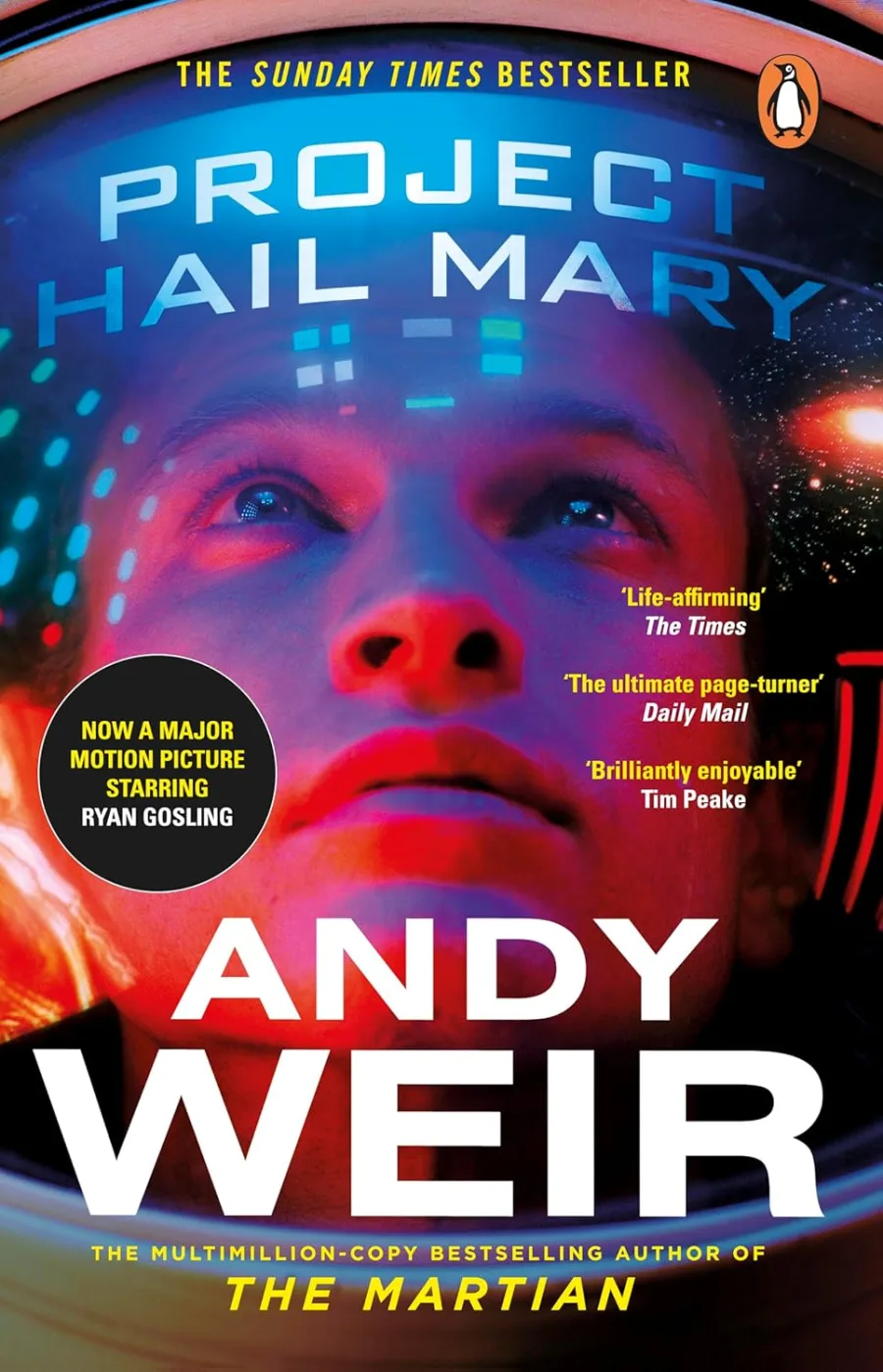 Project Hail Mary: From the Sunday Times Bestselling Author, Andy Weir | Now a Major Motion Picture