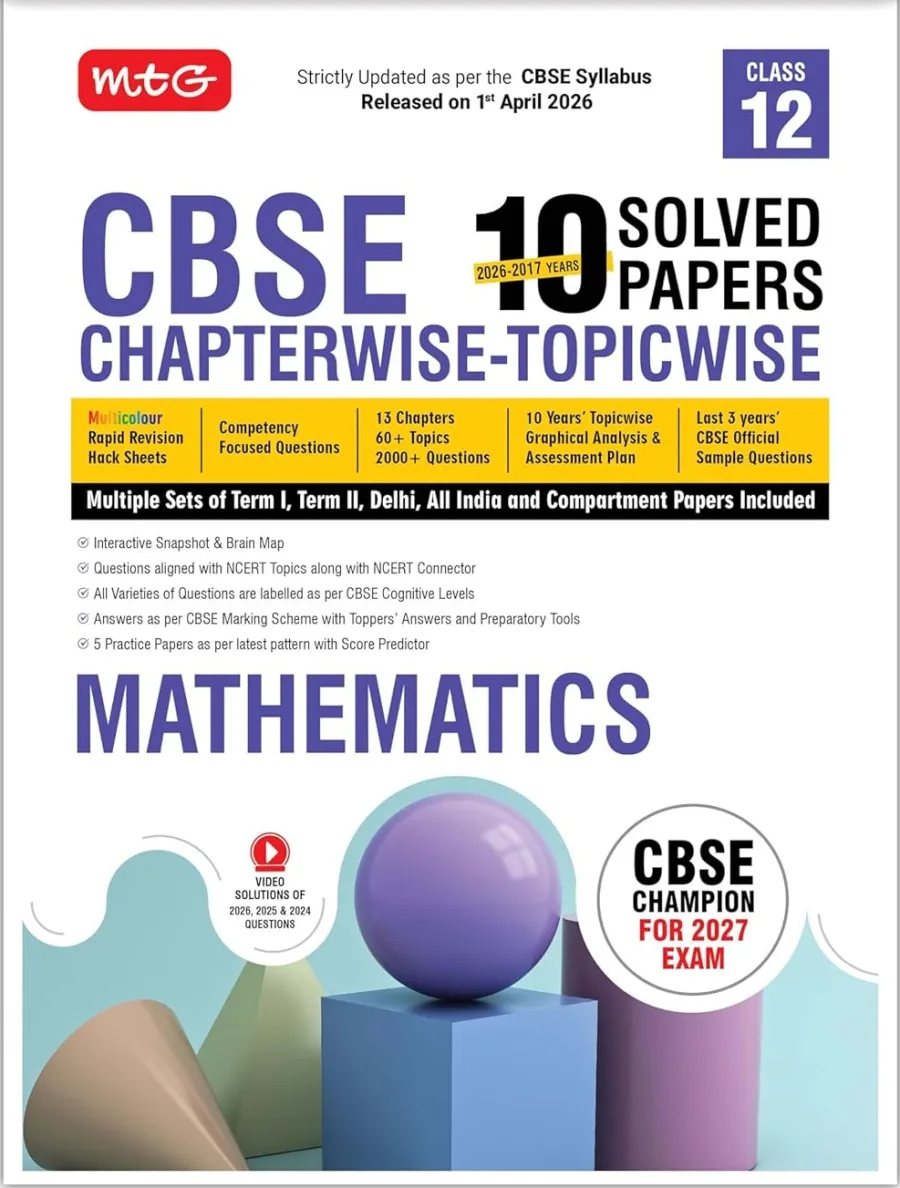 MTG CBSE Class 12 PYQs Book | 10 Years (2026-2017) Chapterwise Topicwise Solved Papers Class 12 Math