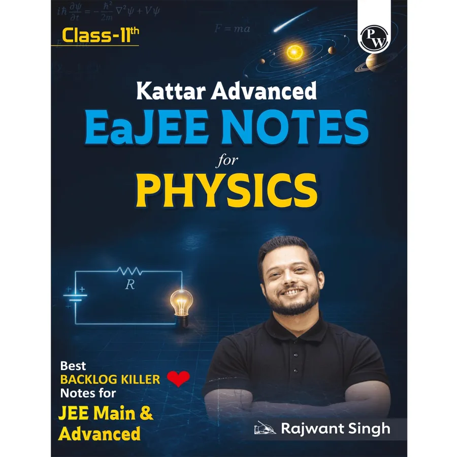 PW Class 11 Kattar Advanced EaJEE Notes Handwritten Notes For Physics By Rajwant Sir For JEE Main