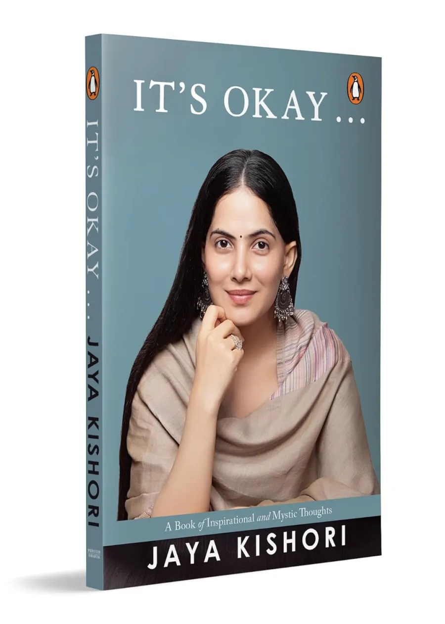 It's Okay . . .: A Book of Inspirational and Mystic Thoughts | Life Lessons from Jaya Kishori