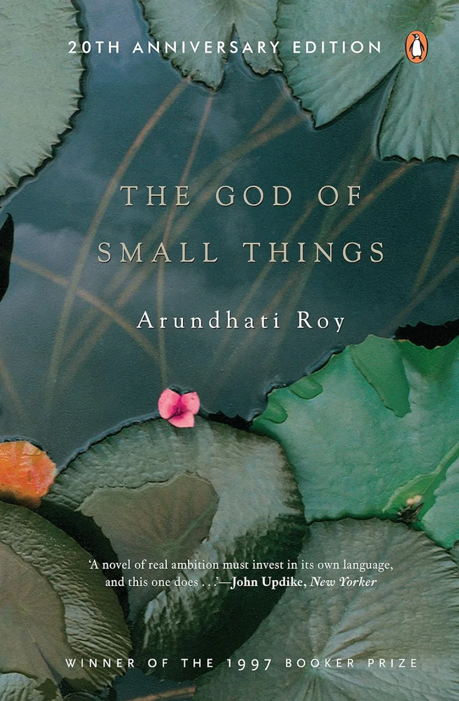 The God of Small Things: Winner of the Booker Prize (1997), English Fiction Novel by Award Winning A