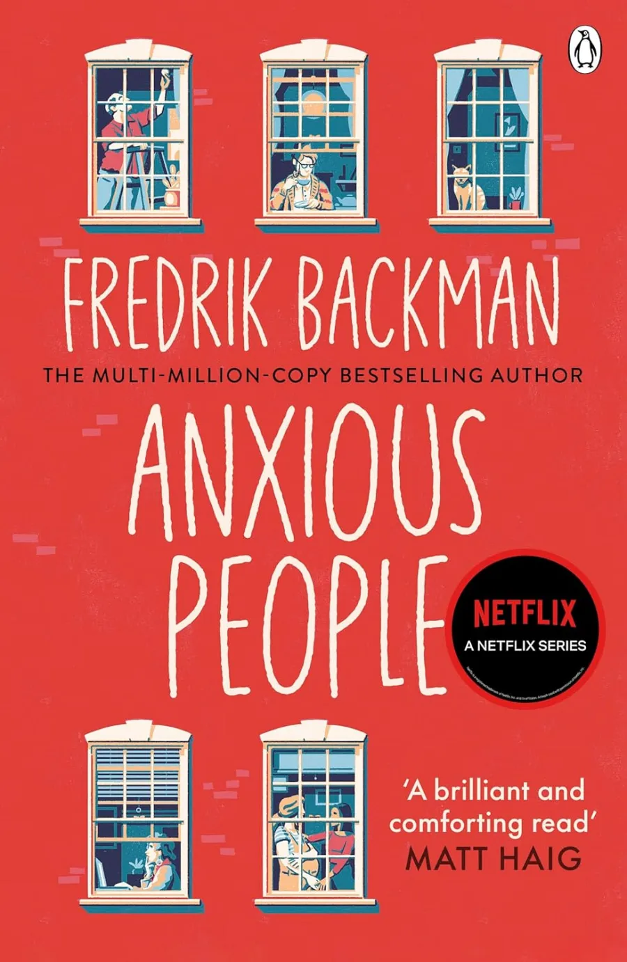 Anxious People: The No. 1 New York Times Bestseller, Now a Netflix TV Series