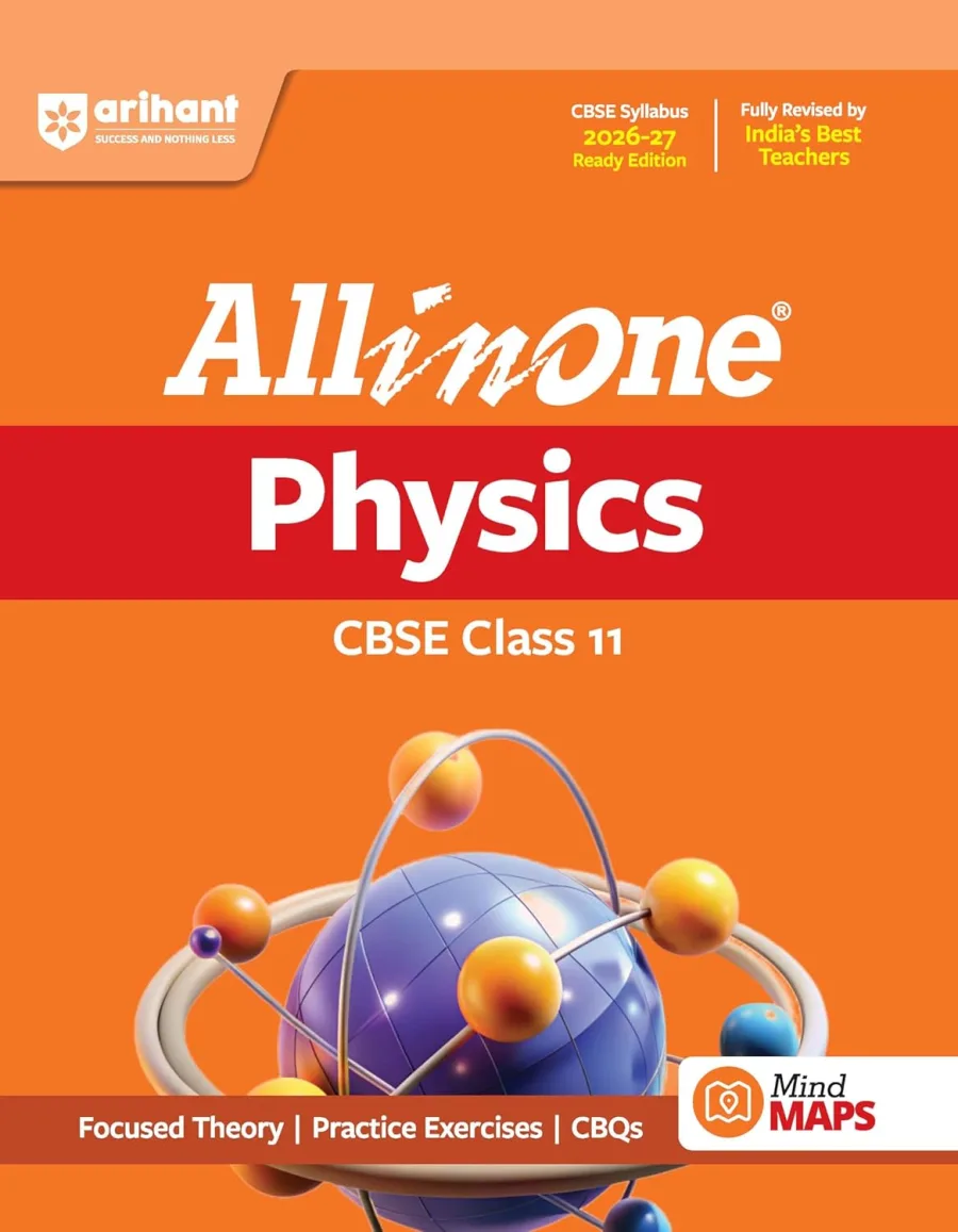 Arihant All in One Physics Class 11 for CBSE Exam 2026-27 | NCERT Based Complete Theory