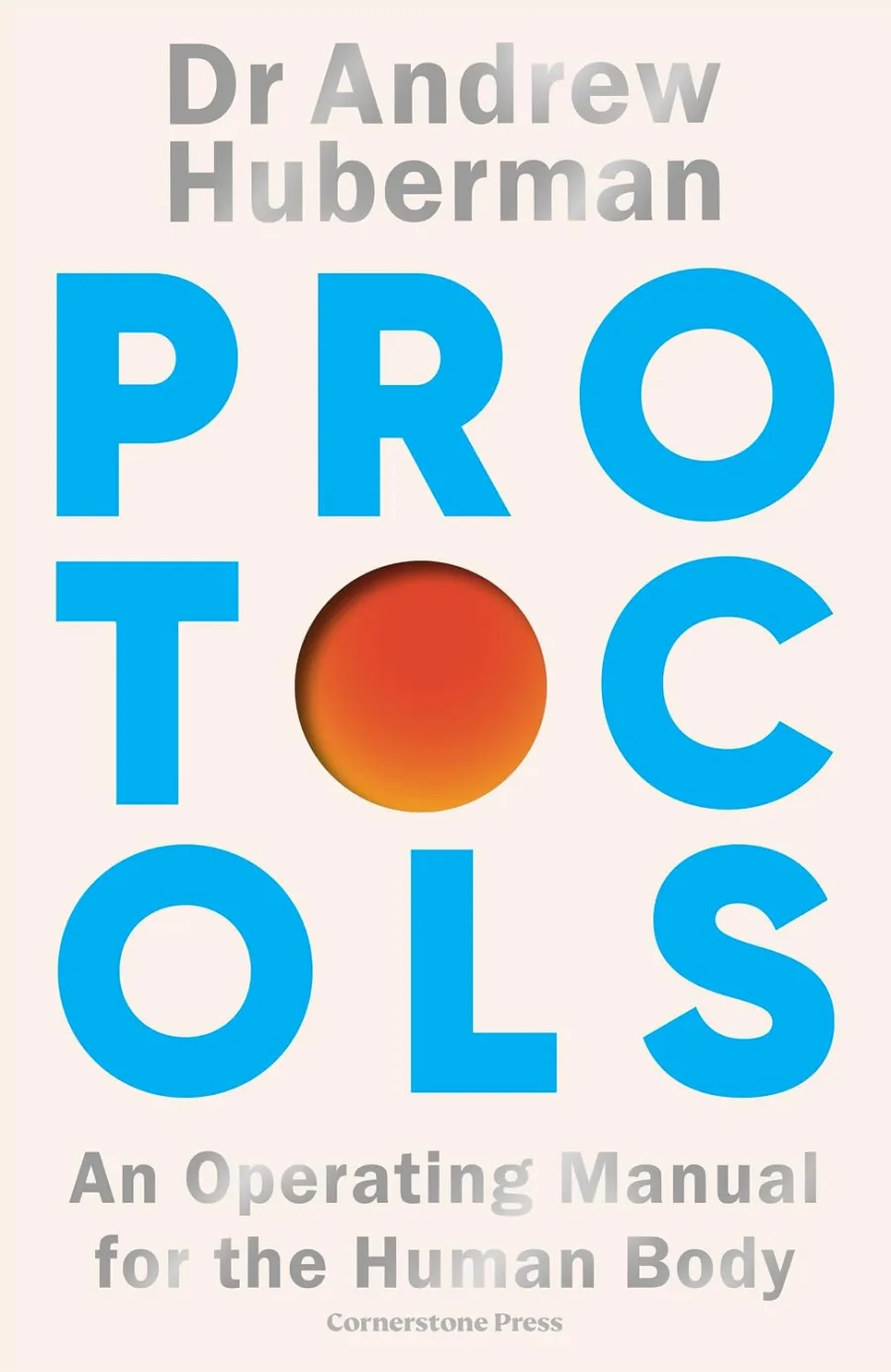 Protocols: An Operating Manual for the Human Body