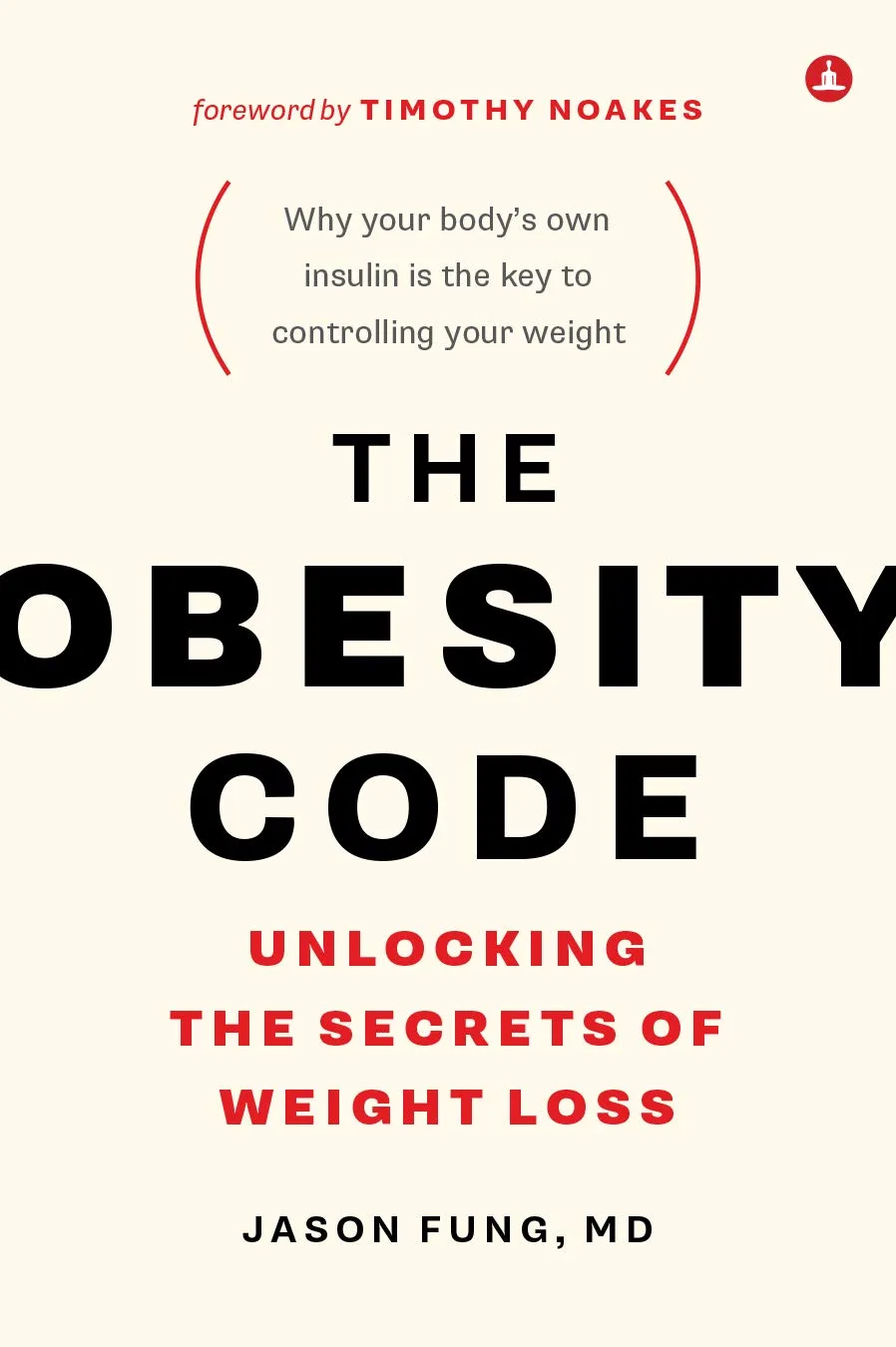 The Obesity Code by Dr. Jason Fung | A Science-Based Guide to Help With Weight Loss