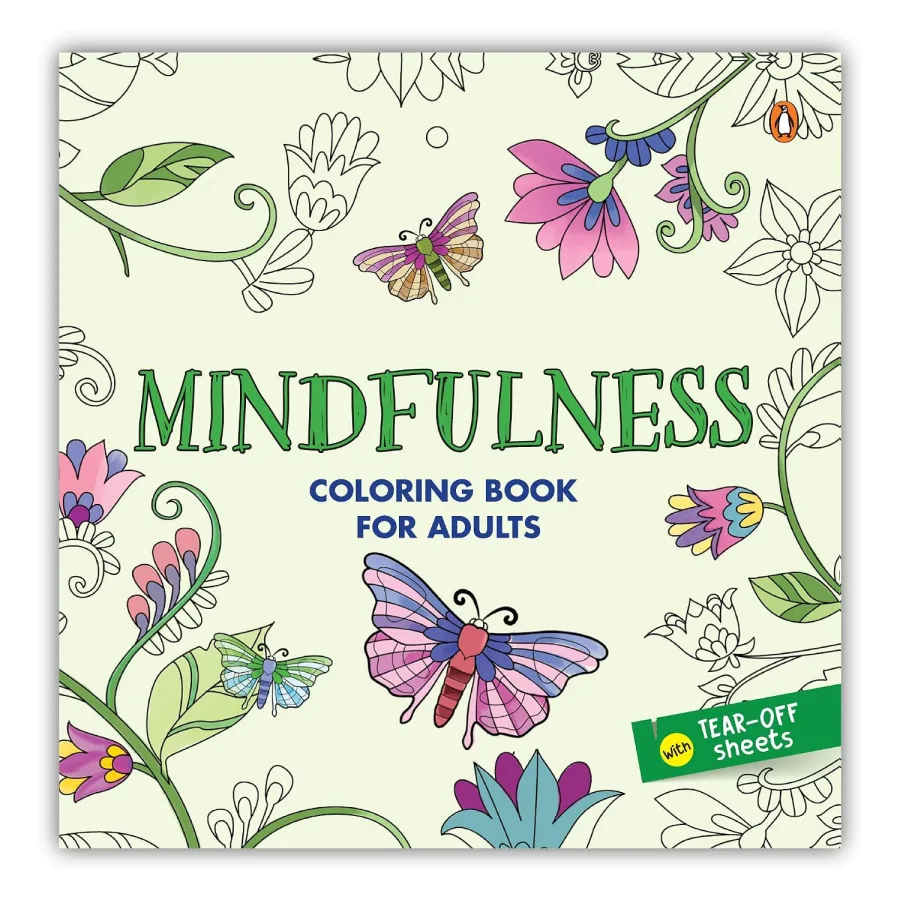 Mindfulness: Coloring Book for Adults with Tear out Sheets I Coloring for Anxiety Relief