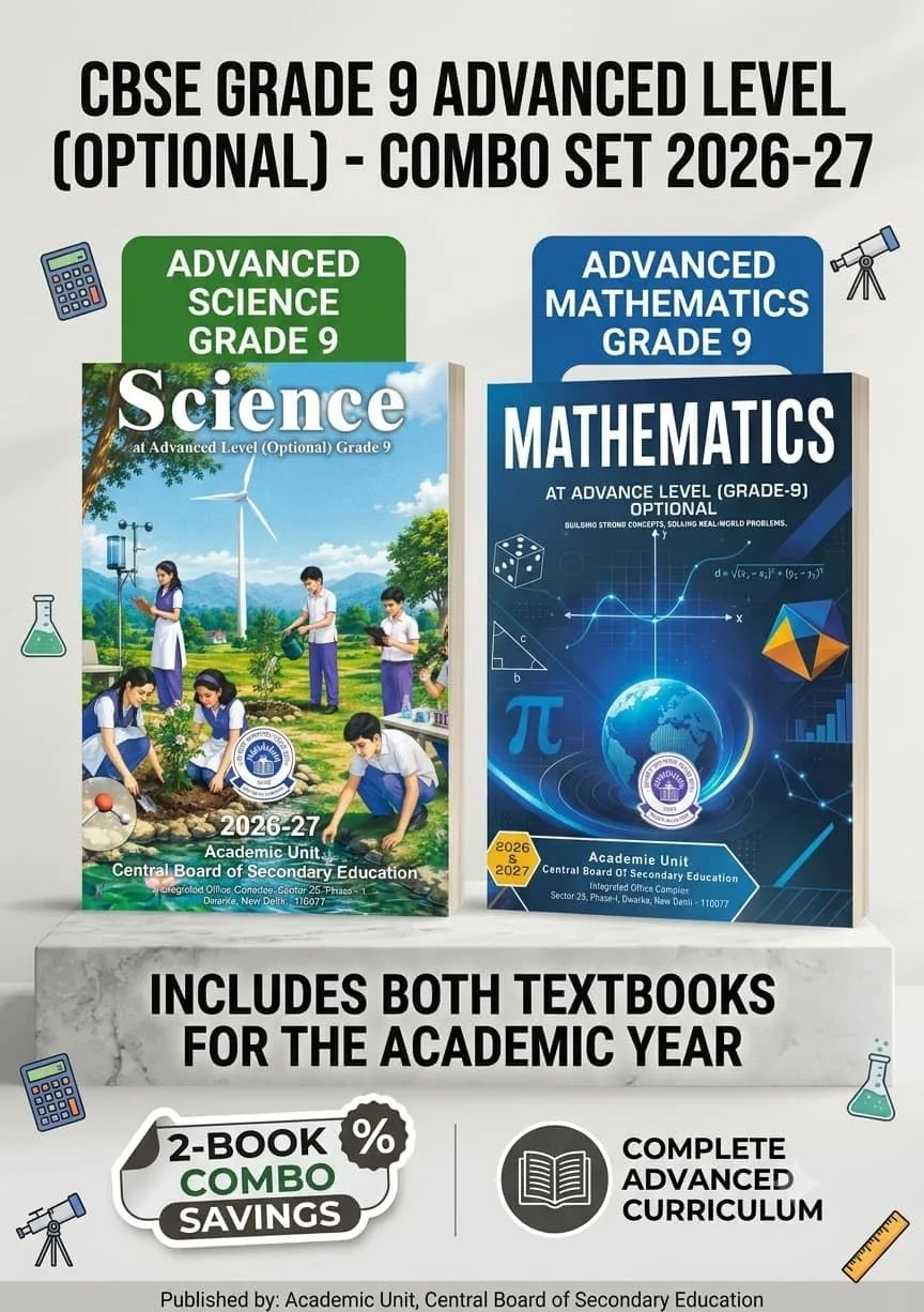 CBSE Class 9 Science & Maths Advanced Level Optional Grade 9 Textbook 2026-27 Optional