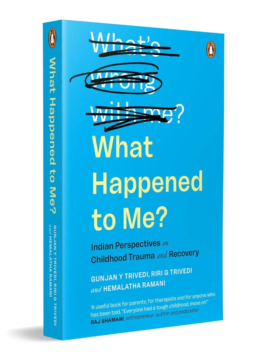 What Happened to Me? vs What's Wrong with Me?: Indian Perspectives on Childhood Trauma and Recovery