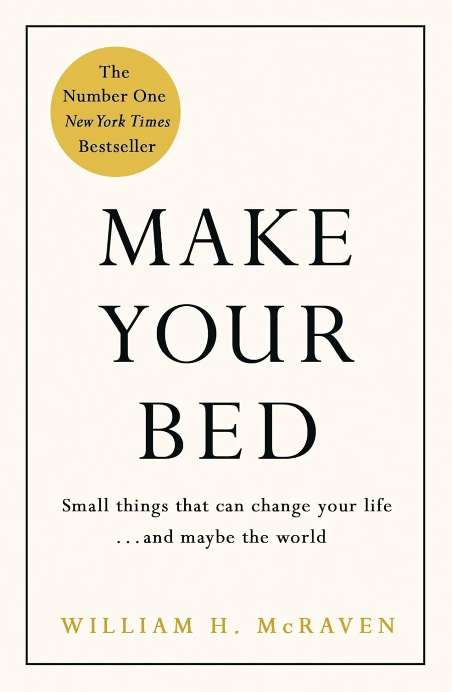 Make Your Bed: Feel grounded and think positive in 10 simple steps