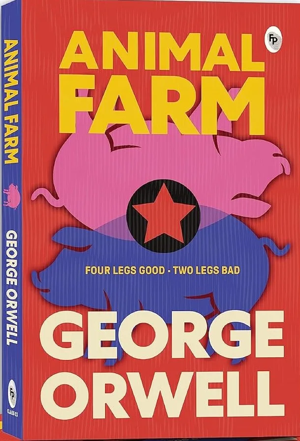 Animal Farm by George Orwell – A Riveting Tale of Revolution and Betrayal | Satire on Dictatorship