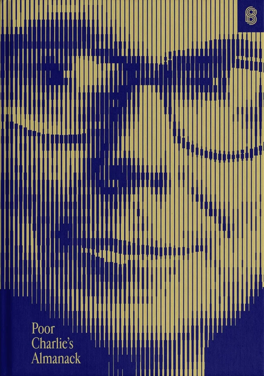 Poor Charlie's Almanack: The Essential Wit and Wisdom of Charles T. Munger | Investment Strategy