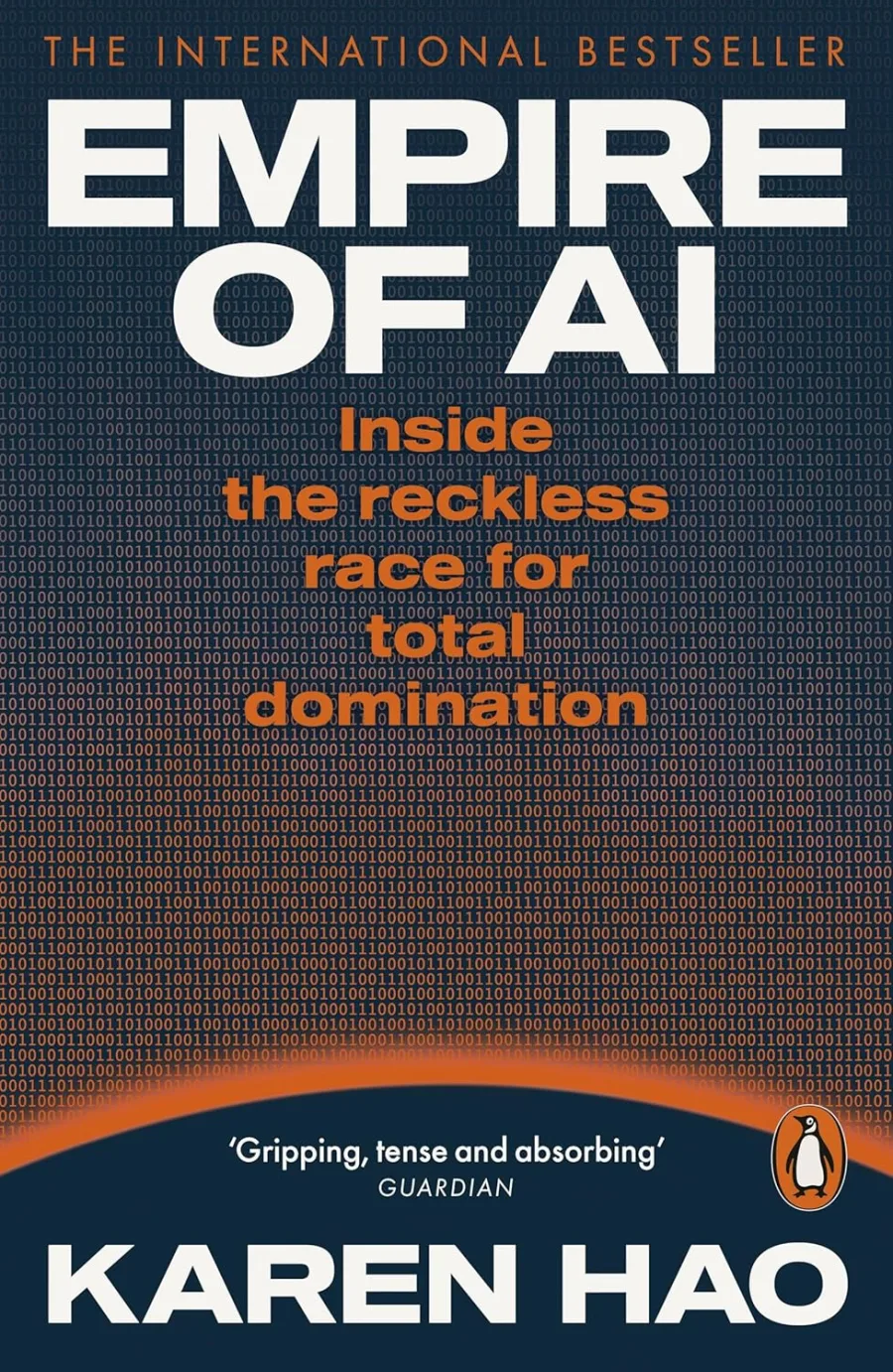 Empire of AI: Inside the reckless race for total domination