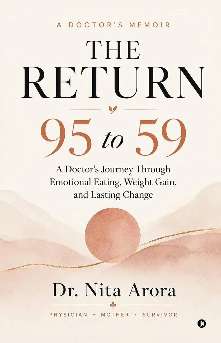The Return - 95 to 59: A Doctor's Memoir