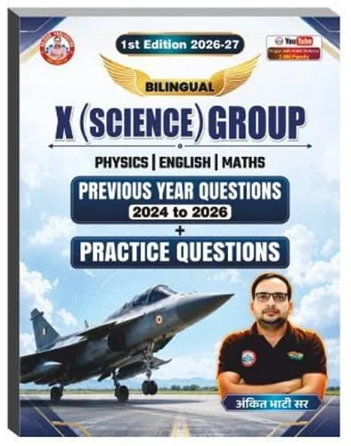 Air Force X (Science) Group PYQ 2024-2026 & Practice Questions Bilingual Book By Ankit Bhati Sir