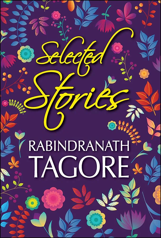 Selected Stories of Rabindranath Tagore