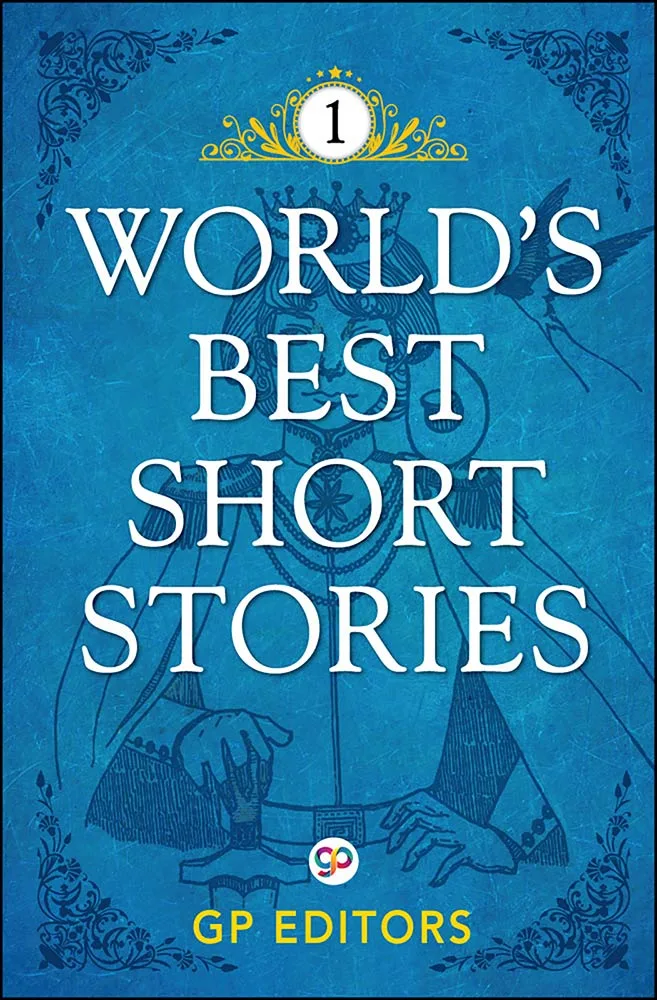 World's Best Short Stories: Volume 1