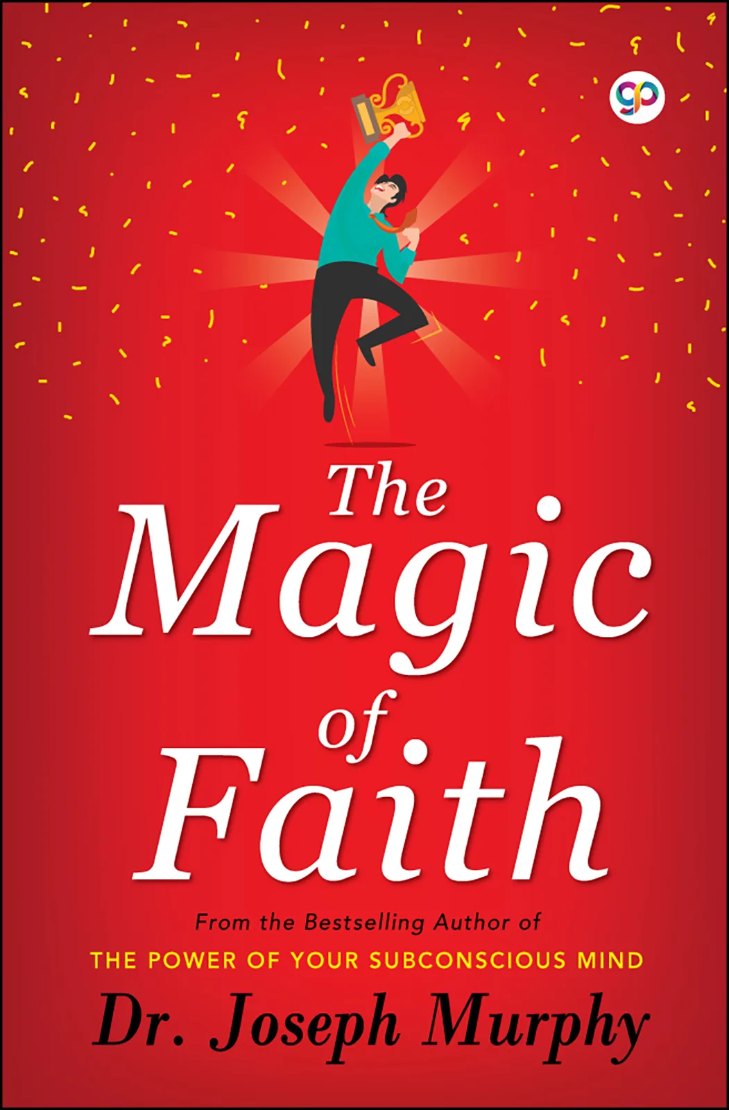 The Magic of Faith