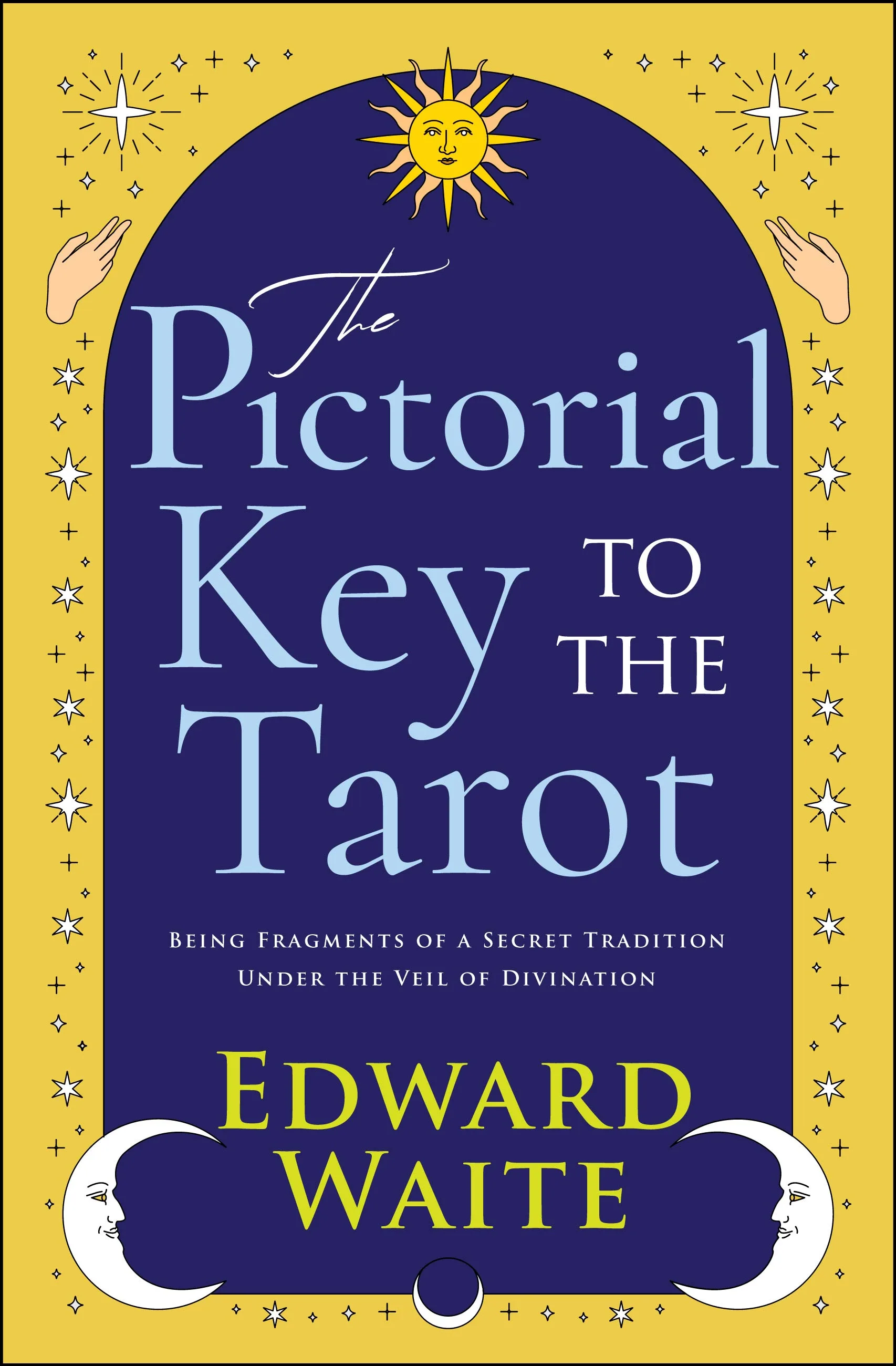 The Pictorial Key to the Tarot