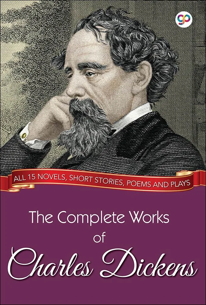 The Complete Works of Charles Dickens: All 15 novels, short stories, poems and plays