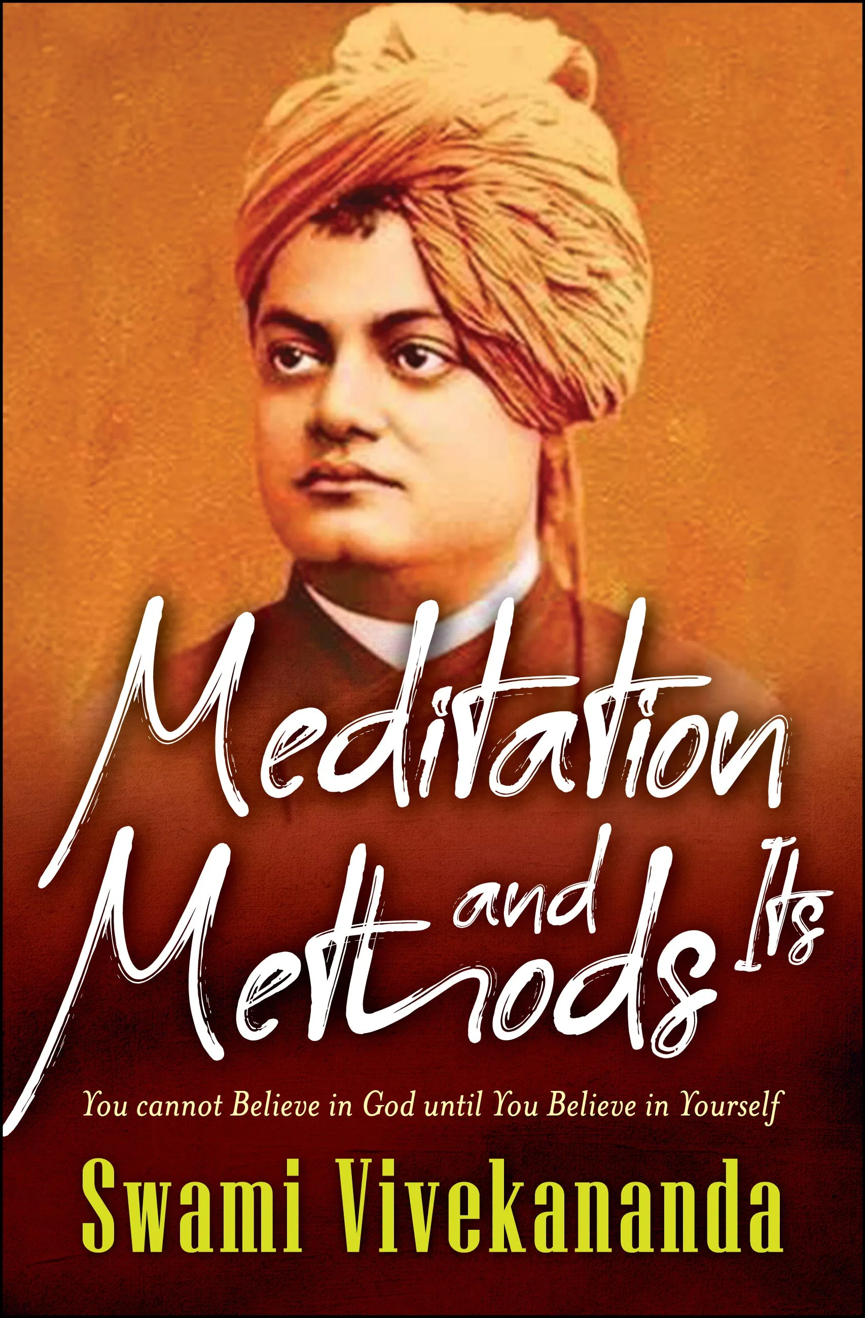 Meditation and Its Methods
