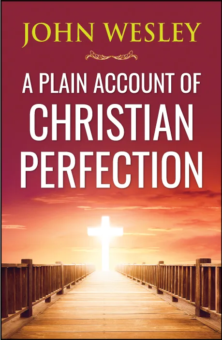 A Plain Account of Christian Perfection