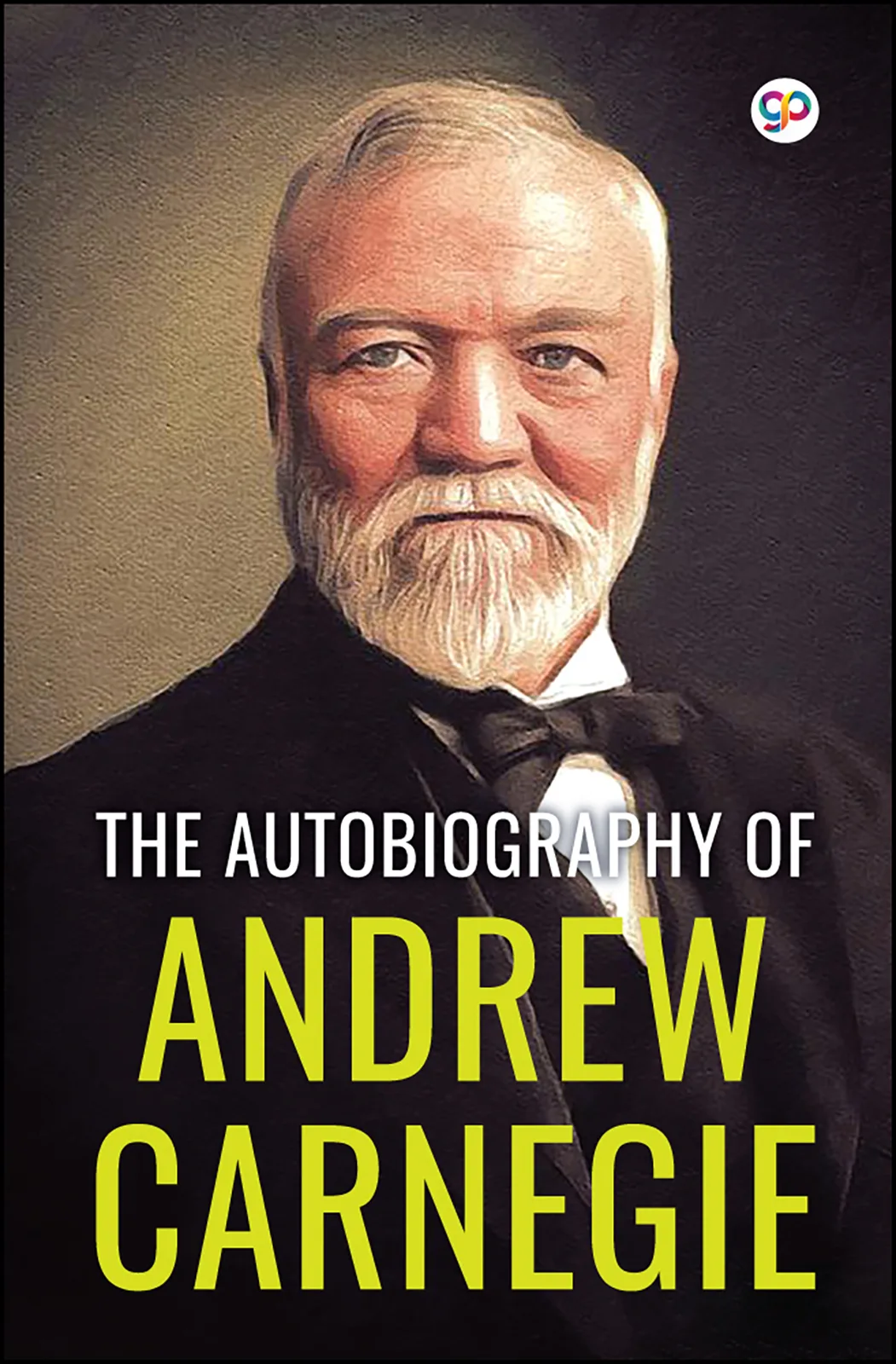 The Autobiography of Andrew Carnegie