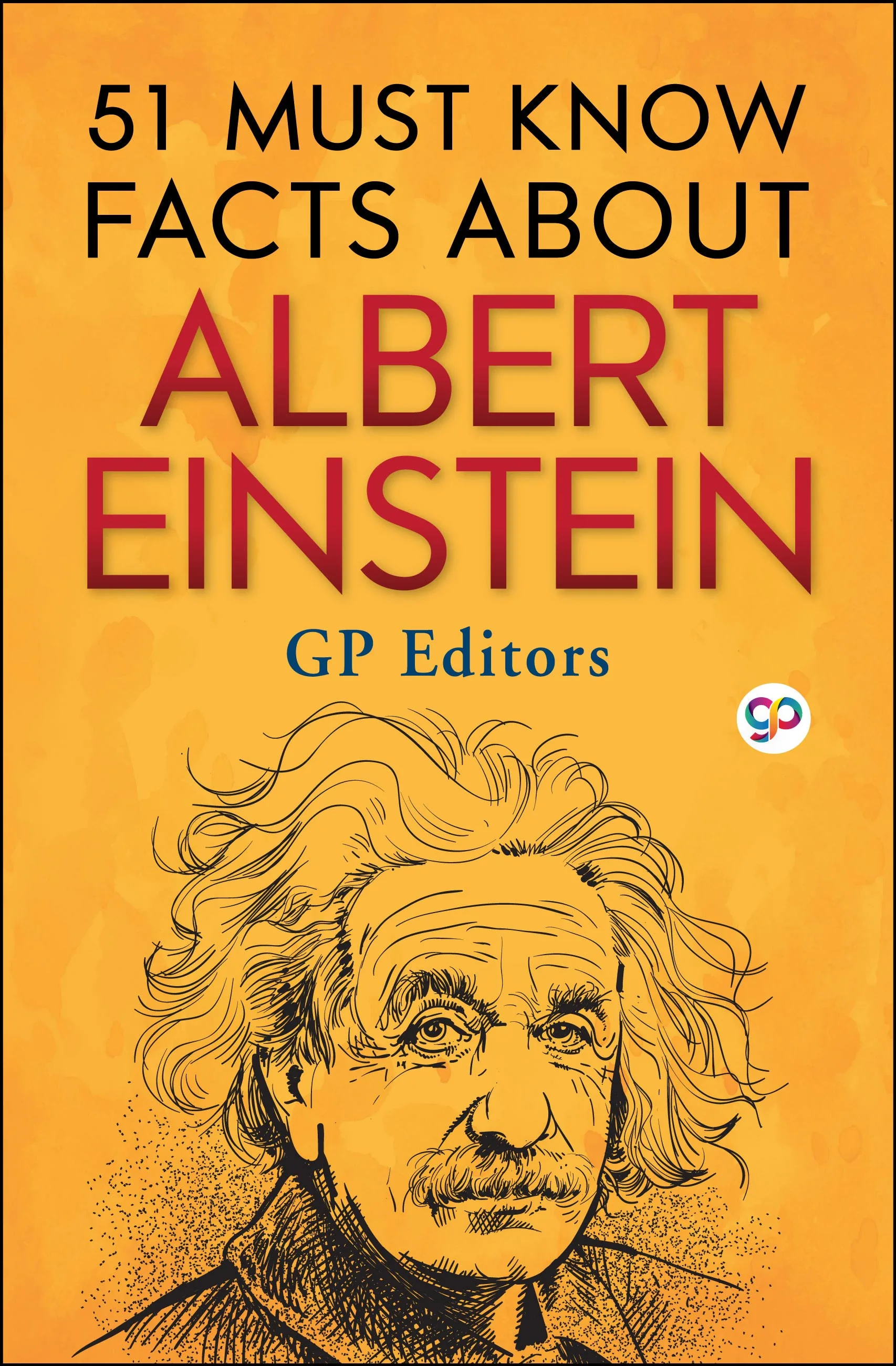 51 Must Know Facts About Albert Einstein