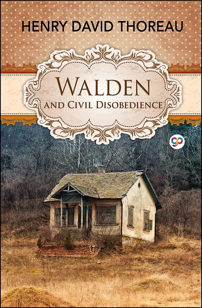 Walden and Civil Disobedience