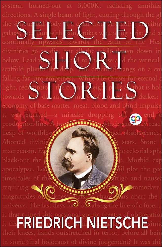 Selected Short Stories of Nietzsche