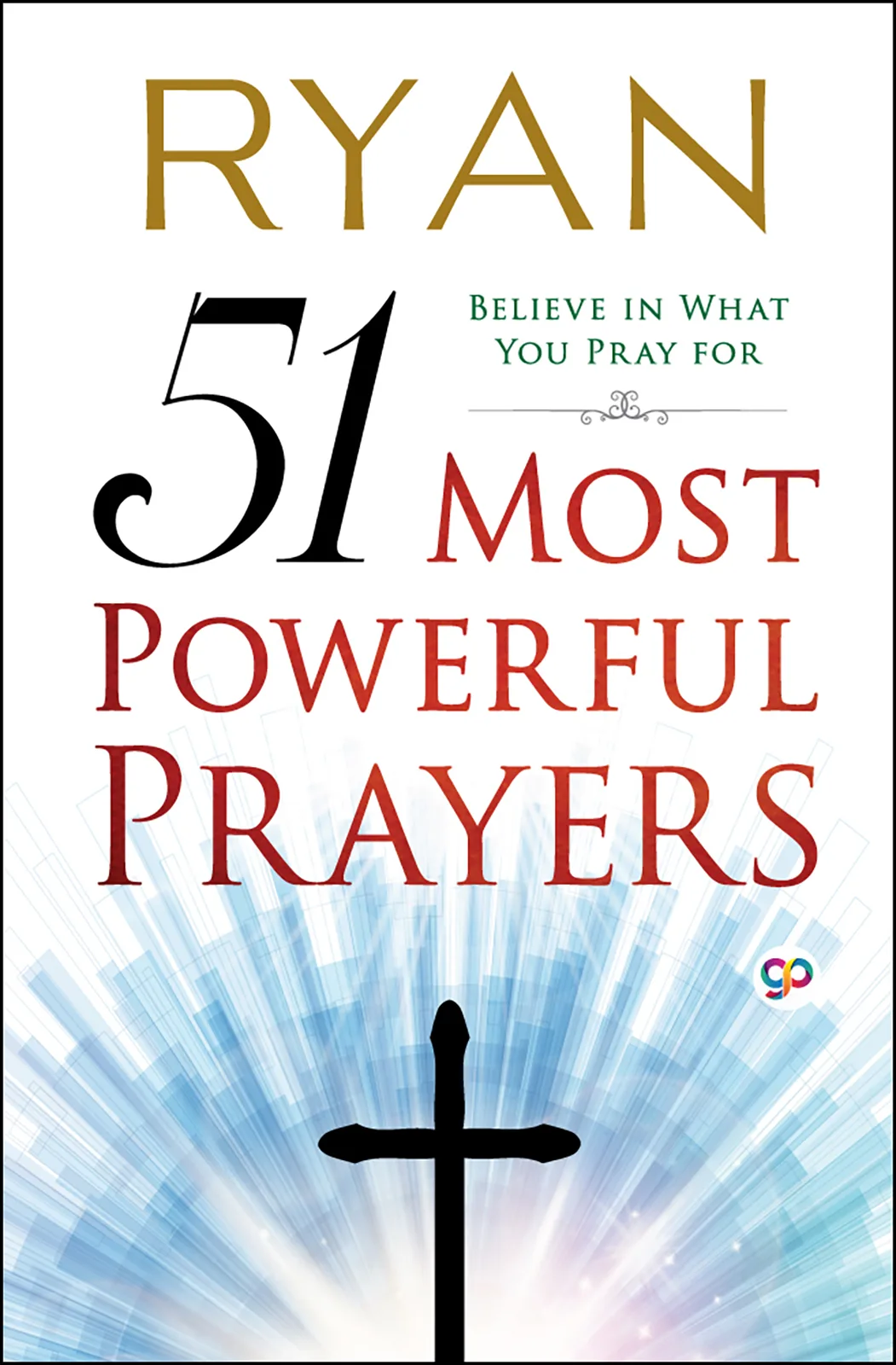 51 Most Powerful Prayers