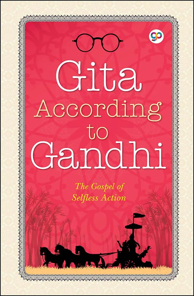 Gita According to Gandhi