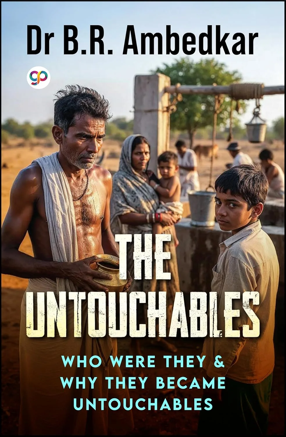 The Untouchables: Who Were They and Why They Became Untouchables