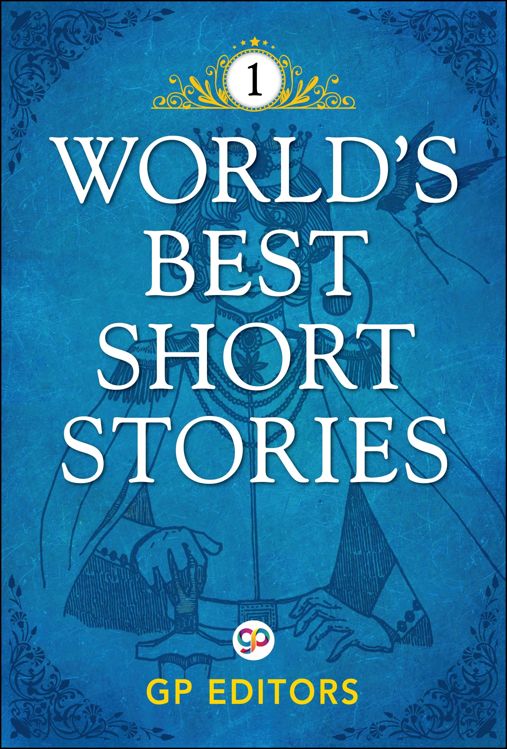 World's Best Short Stories: Volume 1