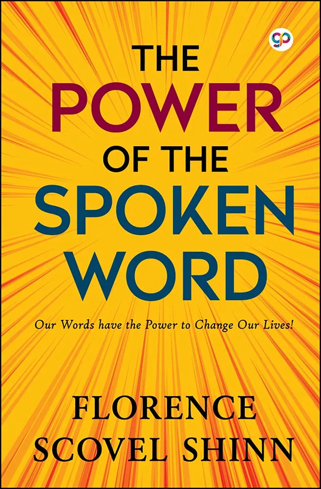 The Power of the Spoken Word