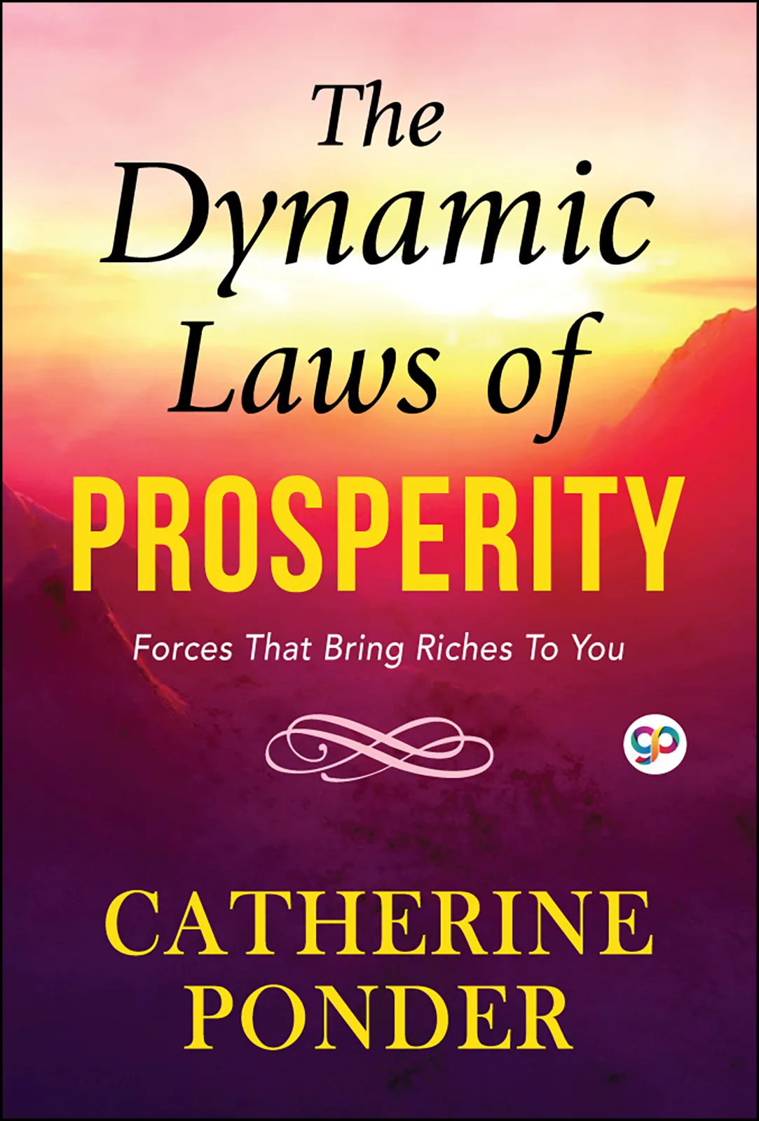 The Dynamic Laws of Prosperity