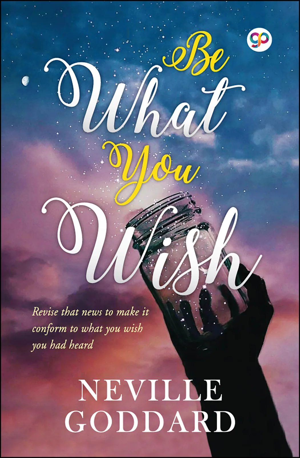 Be What You Wish
