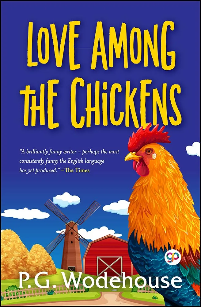 Love Among the Chickens