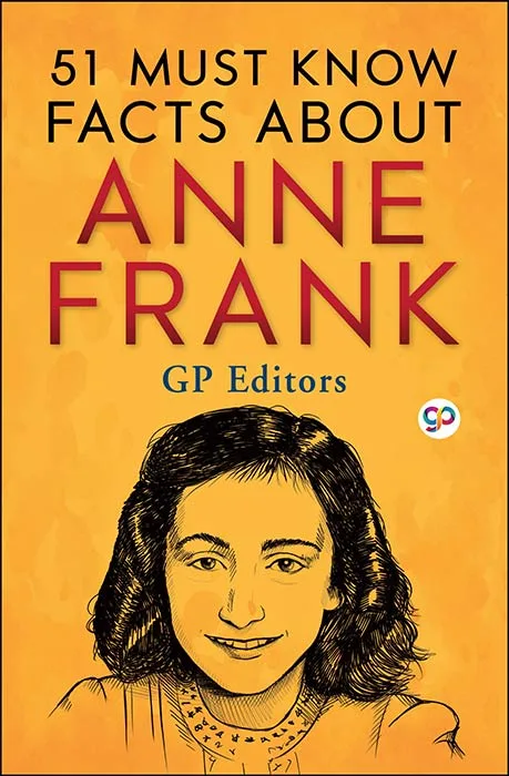51 Must Know Facts About Anne Frank