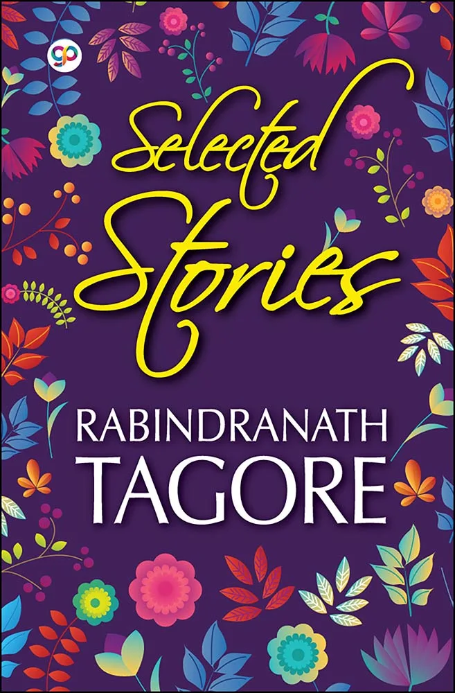 Selected Stories of Rabindranath Tagore