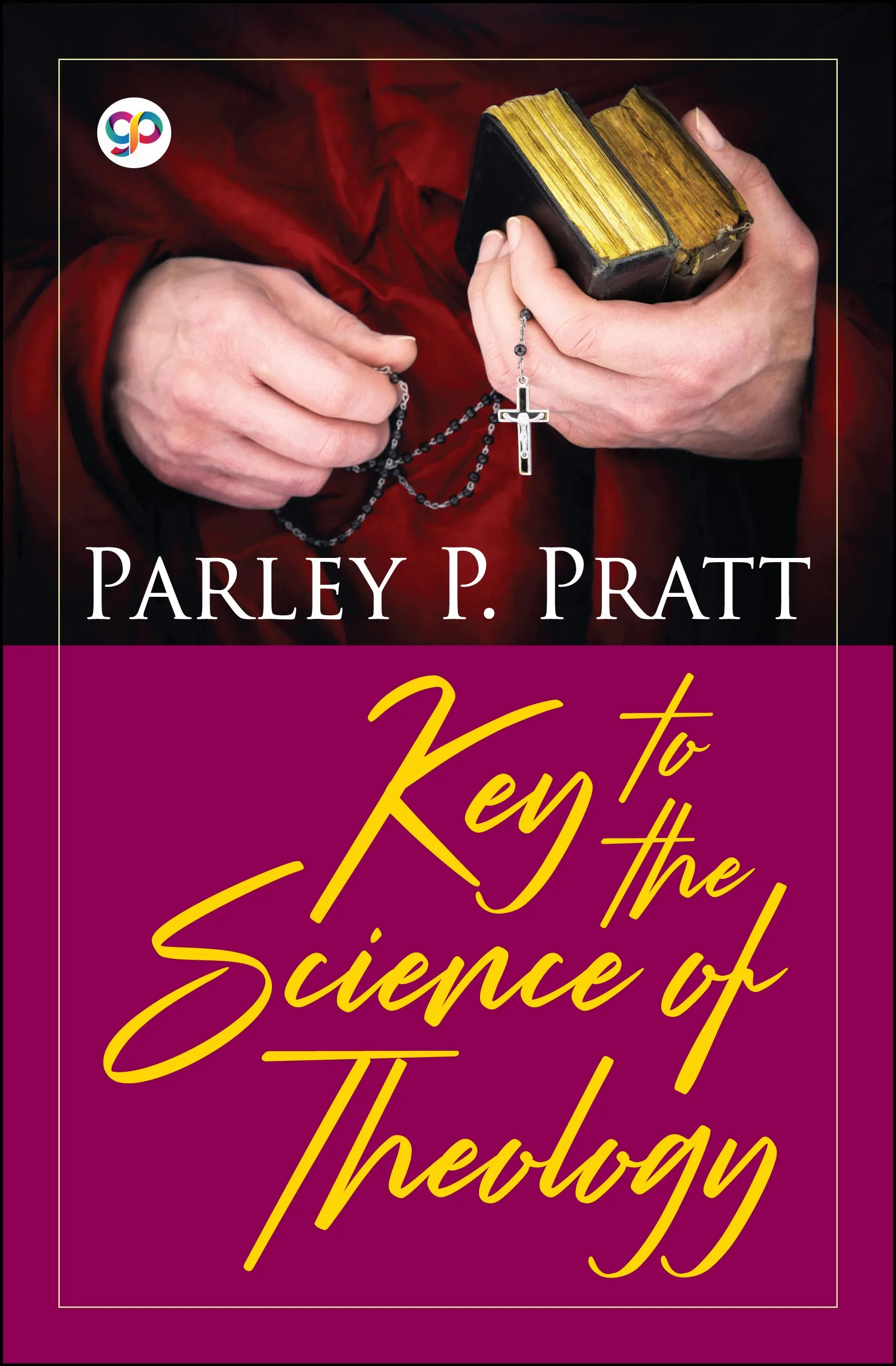Key to the Science of Theology