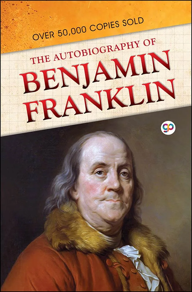The Autobiography of Benjamin Franklin