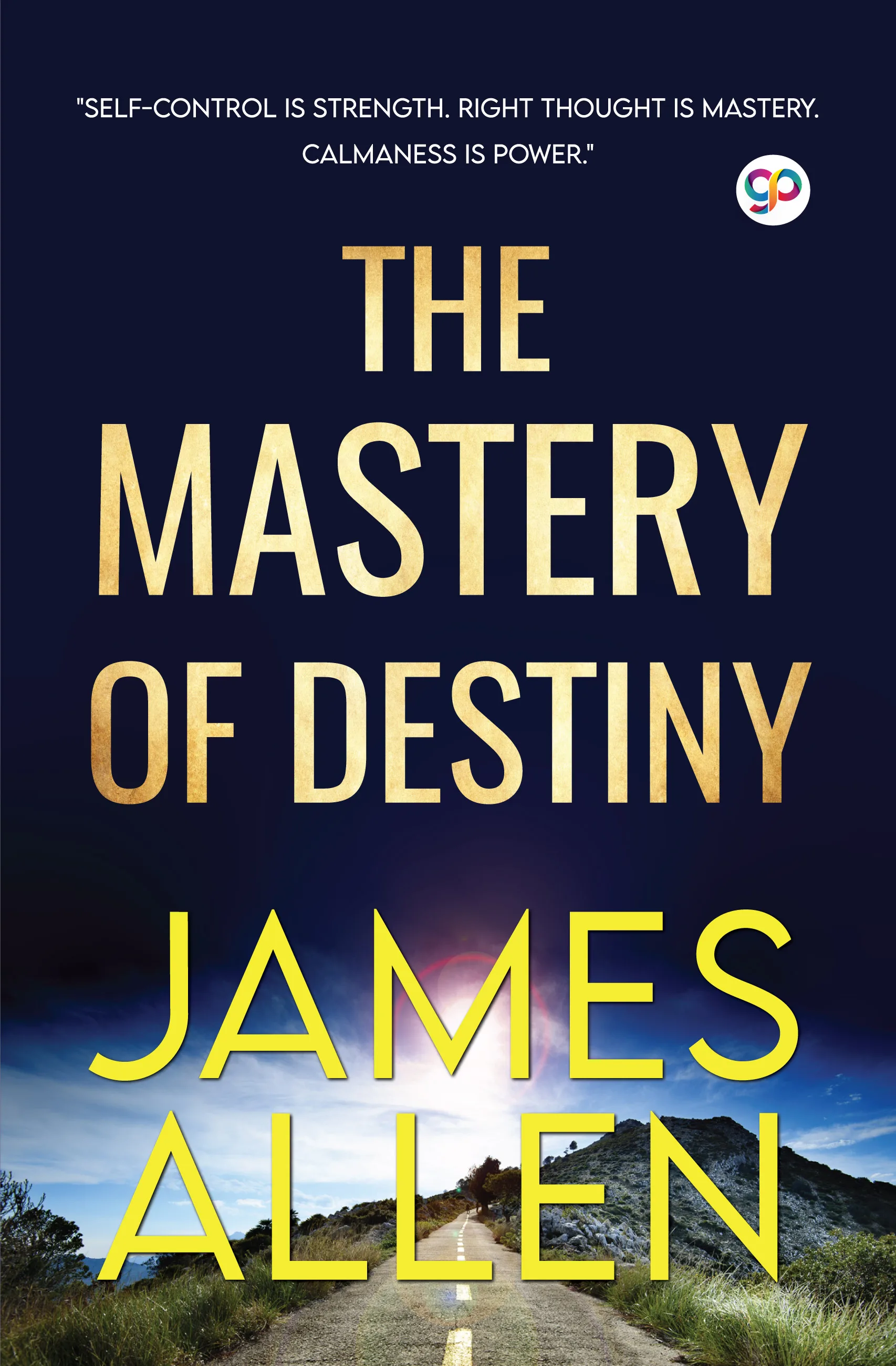 The Mastery of Destiny