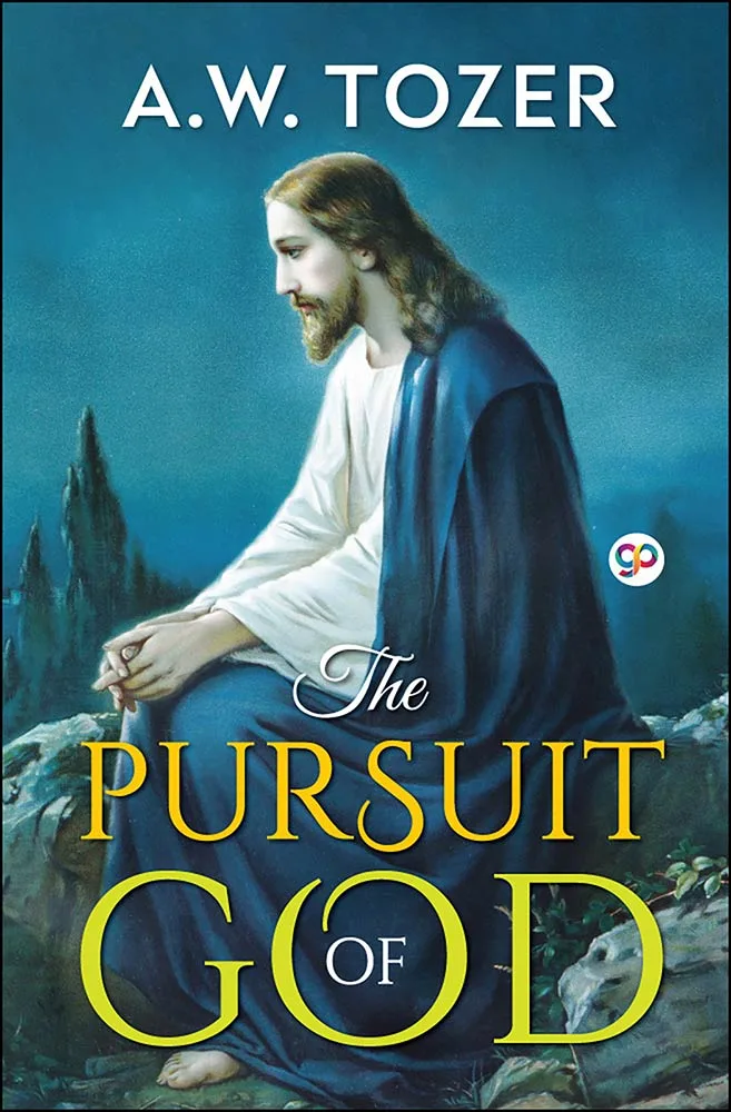 The Pursuit of God