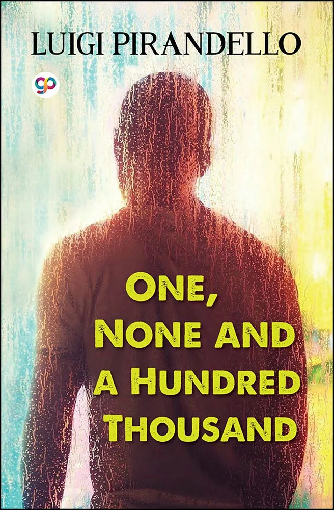 One, None and a Hundred Thousand