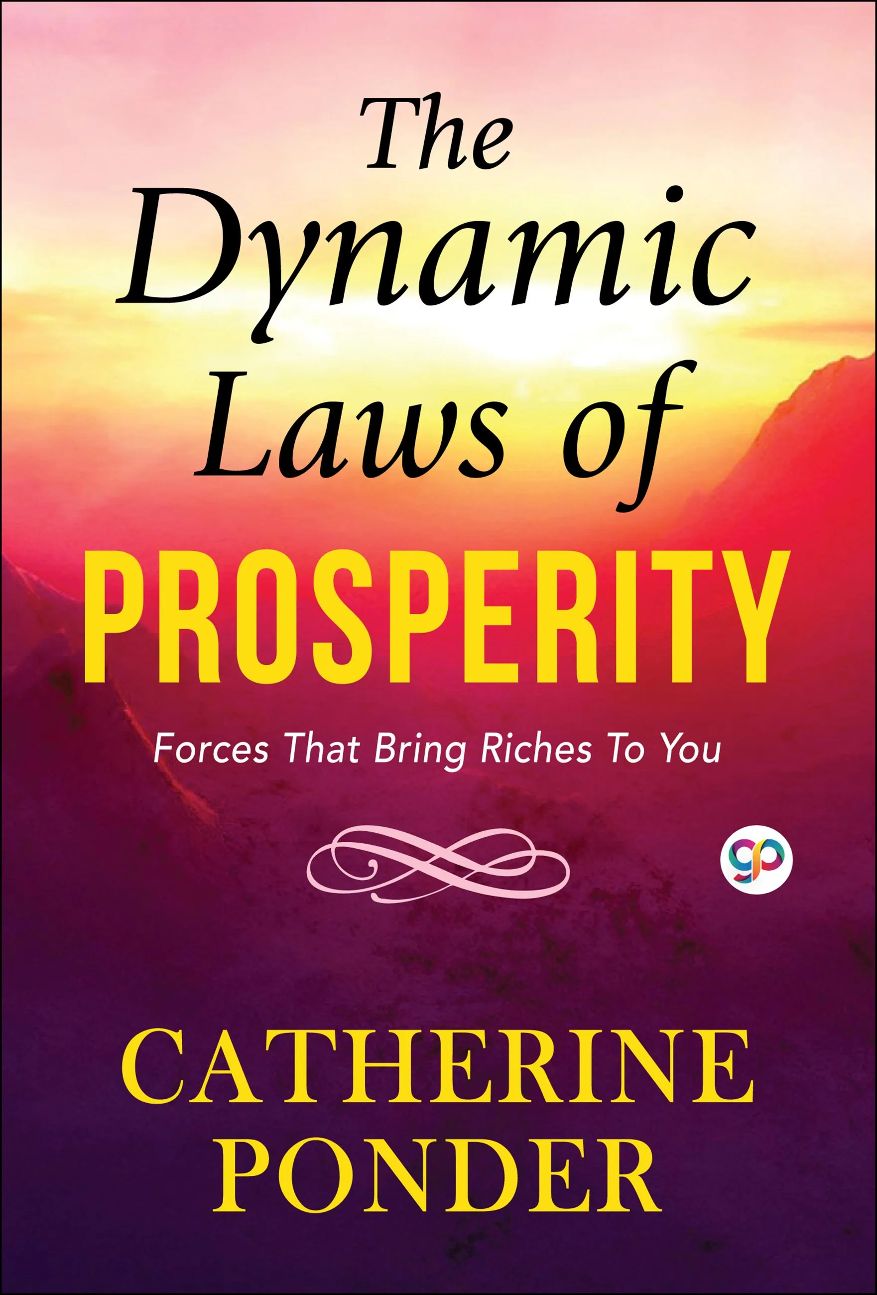 The Dynamic Laws of Prosperity