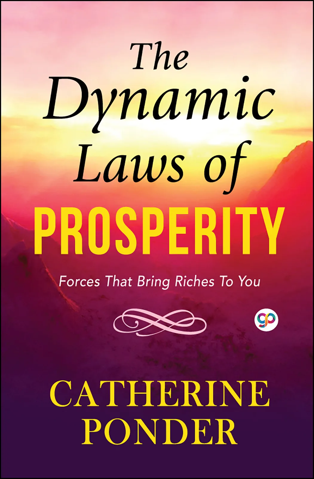 The Dynamic Laws of Prosperity