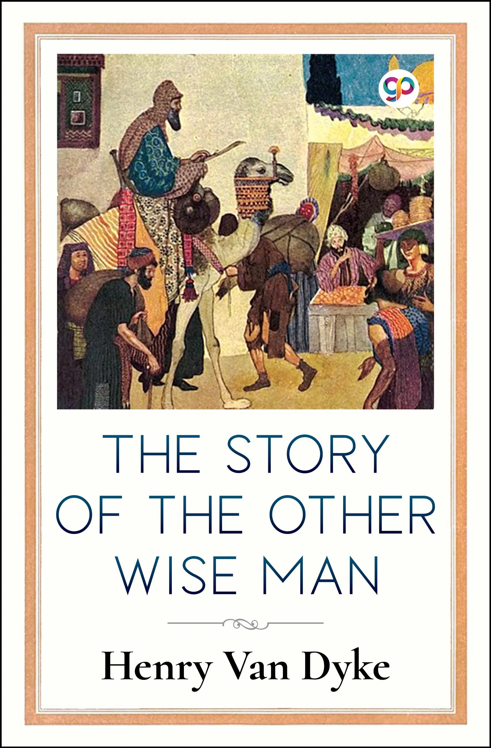 The Story of the Other Wise Man