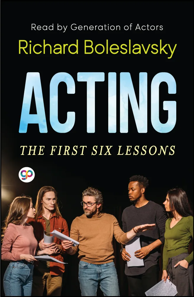 Acting: The First Six Lessons